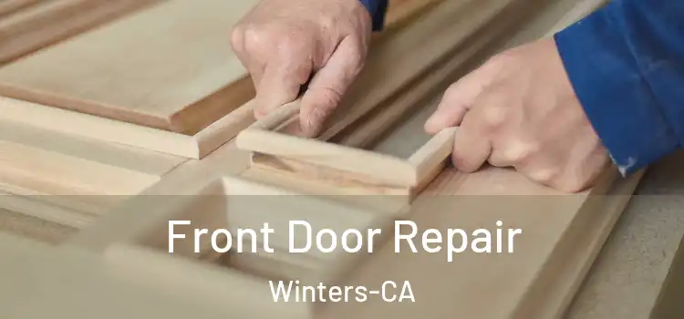  Front Door Repair Winters-CA
