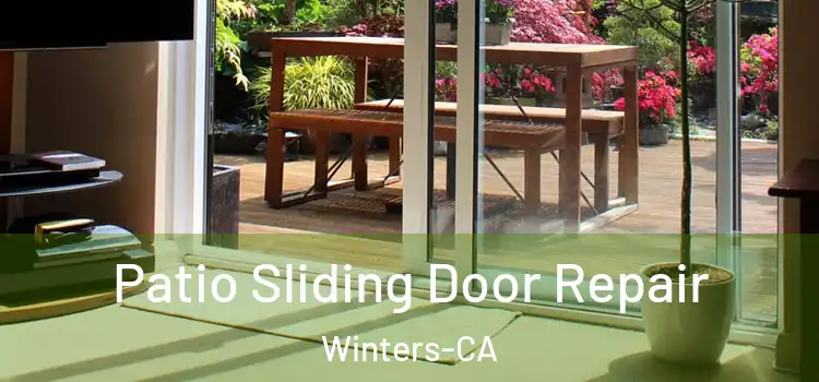  Patio Sliding Door Repair Winters-CA